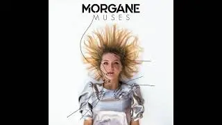 MORGANE - ON S'EN FOUT (composition personnelle)