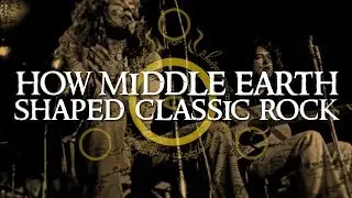 How Middle Earth Shaped Classic Rock