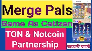 Merge Pals | Same As Catizen | Same As BinanceLabs | MERGE Token Mining | How To Mining Merge Pals