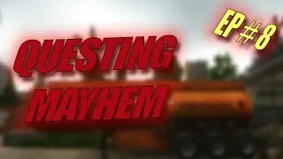 ESCAPE FROM TARKOV | Questing Mayhem (#8)