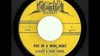Claude & Hank Carbo - Fox In A Mini Skirt (Castle)