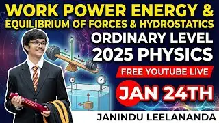 2025 O/L Science Seminar (Work Power Energy & Equilibrium of Forces & Hydrostatics) English Medium