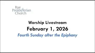 Sunday Worship 02/01/2026