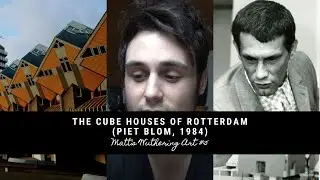The Cube Houses of Rotterdam (Piet Blom, 1984) | MATT'S WUTHERING ART #5