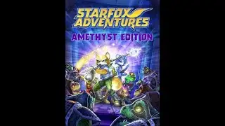Star Fox Adventures Amethyst Edition Part 3