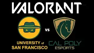 Valorant - USFCA vs Cal Poly SLO - InkLink Tournament - May 3, 2025