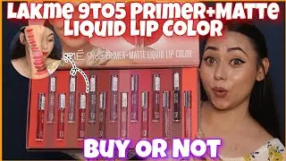New Lakme 9to5 Primer+Matte liquid lip Color Review & Swatches | Glam Girl Bebo