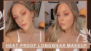 CLEAN HEAT-PROOF LONG-WEARING MAKEUP | TIPS YOU NEED THIS SUMMER