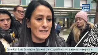 Case Aler di via Salomone: tensione tra occupanti abusivi e assessore regionale