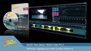 MAGIX - Highlights Videolernkurs Volume 15