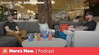 Here's How. EP 31 | Dr. Jules Cormier | Common Diet Mistakes, Plant-Based or Vegan? Health is Wealth