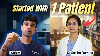 Why Good Doctors Still Struggle to Get Patients | Dr Sajitha Parveen