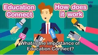 Education Connect - How does it work