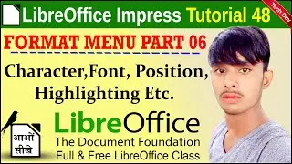 LibreOffice Impress Tutorial 48 | Format menu part 06 | Character | by dev bind
