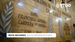 Ruta &ldquo;Mujeres en la Historia de Chile&rdquo;