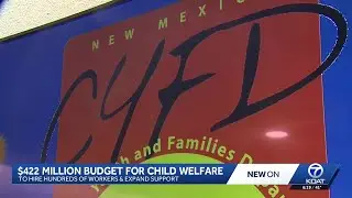 CYFD requesting $422 million budget
