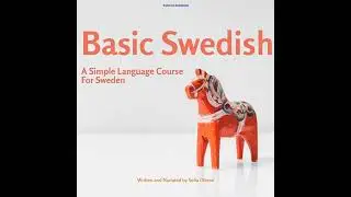 Basic Swedish: A Simple Language Course For Sweden by Sofia Olsson | Free Audiobook