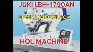juki lbh1790an speed lock unlock#holmachine