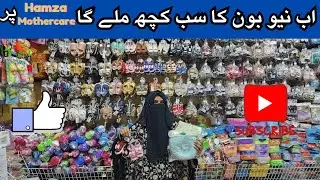 Hamza Mothetcare! All kind of Newborn Items available | Mother care garments toys shoes |