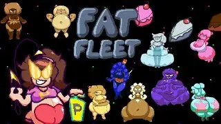 Let's play Fat Fleet Pt16