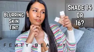 FENTY BEAUTY EAZE DROP BLURRING SKIN TINT | Shade 14 + 16 | Transgender Girl | Brown Skin | Sephora