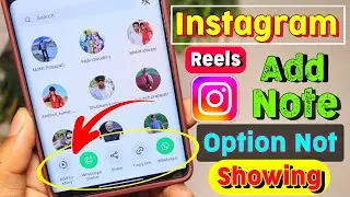 instagram reels add note option not showing | how to fix add note not showing on instagram reels