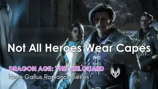 Dragon Age: The Veilguard - Neve Romance [Chapter 16: Not All Heroes Wear Capes](Treviso Save)