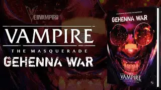 Reseña: Vampiro la Mascarada Quinta Edición: Gehenna War