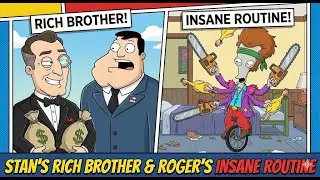 Stan's Rich Brother & Roger's Insane Routine