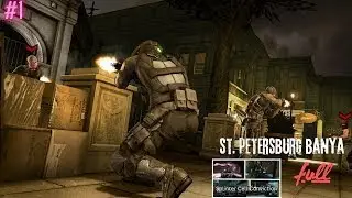 ST. PETERSBURG BANYA - Deniable ops | Full aggressive Stealth (no mercy samfisher) |Part #1