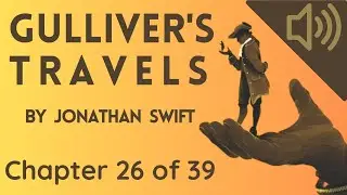 No Ads! Audiobook - Gulliver's Travels by Jonathan Swift | Chapter 19 of 39