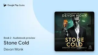 Stone Cold Book 2 by Devon Monk &middot; Audiobook preview