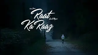 Raat Ka Raaz &ndash; Official Audio | Harsh Miyani Music |  Night Mystery Song 2025