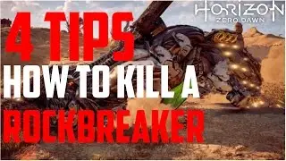 Horizon Zero Dawn - How To Kill A Rockbreaker