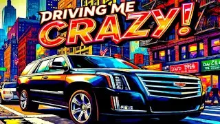 Driving Me Crazy - My theme song for driving a limo for 25 years and 2 million miles