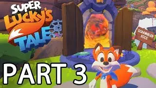 SCRAMBLED EGGS! - SUPER LUCKY'S TALE - Let's Play - Part (3)