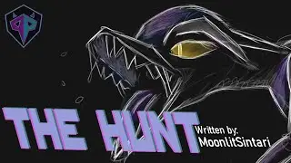 The Hunt by MoonlitSintari (feat. Dylan Kane Cheesman & John Cross)