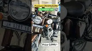 Leg Gaurd / Crash Gaurd for Classic 350#automobile#bike #royalenfield #bulletlover#shorts#shortvideo