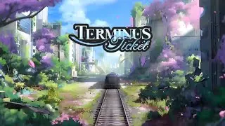 TERMINUS TICKET💙 || ENDING CUTSCENE ANIMATION