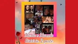 A História de Maria e Marcelo Parte 2 CDC Os Mutantes