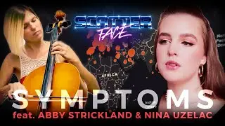 SCATTERFACE feat. ABBY STRICKLAND & NINA UZELAC - SYMPTOMS (Official Video)