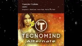 Tuncay Turan - Umay (Original Mix) [ Tecnomind Alternate ]