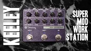 Keeley SuperMod Workstation - Review