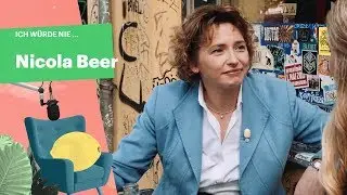 „Ich würde nie...“ mit Nicola Beer (FDP)