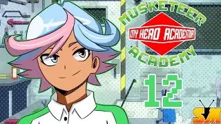 My Hero Musketeer Academy: Ep 12- 