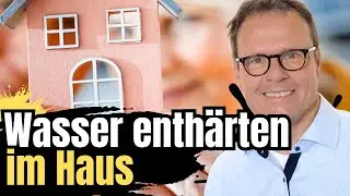 Kalk im Hauswasser verhindern: Tipps zur Wasserenth&auml;rtung