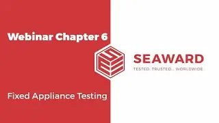 Fixed Appliance Testing Webinar