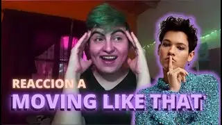 (REACCIÓN) Moving Like That - Omar Rudberg