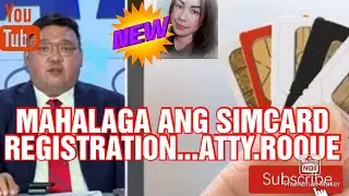 SIMCARD REGISTRATION..ATTY.ROQUE