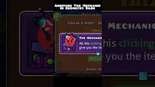 Annoying 'The Mechanic' In Geometry Dash.. #geometrydash #gd #gaming #funny #shorts